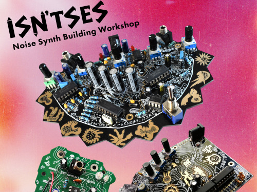 Isn'tses Noise Synth Building Workshop